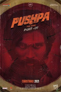 Pushpa: The Rise - Part 1 - 2021