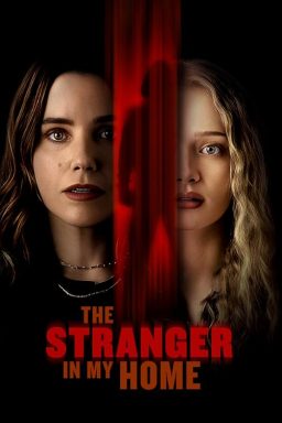 The Stranger in My Home - 2025