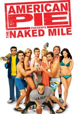 American Pie Presents: The Naked Mile - 2006