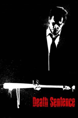 Death Sentence - 2007