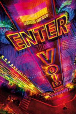 Enter the Void - 2009