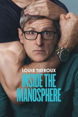 Louis Theroux: Inside the Manosphere - 2026