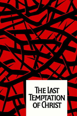 The Last Temptation of Christ - 1988